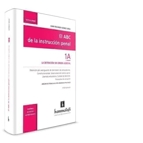JUAN FACUNDO GOMEZ URSO El ABC de la instrucción penal, vol. 1A