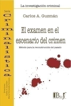 El examen en el escenario del crimen - Guzmán, - comprar online