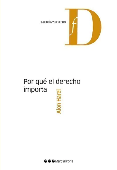 POR QUE EL DERECHO IMPORTA - HAREL ALON