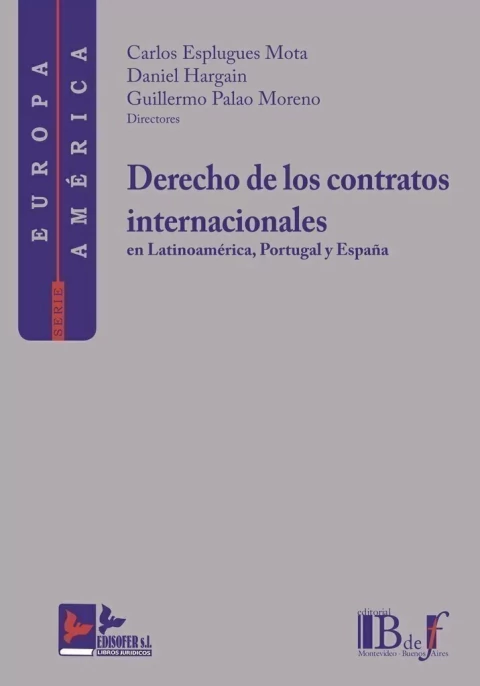 Derecho de los contratos internacionales en Latinoamérica, Portugal y España - Esplugues Mota