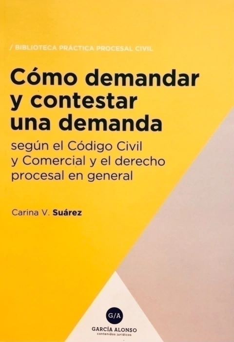 Cómo demandar y contestar una demanda 2018 Suárez, Carina V. - comprar online