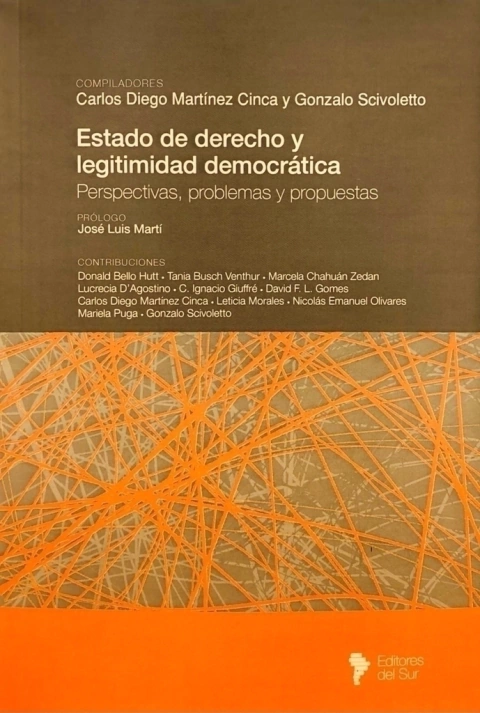 Estado de derecho y legitimidad democratica Martinez Cinca, D y Scivoletto, G