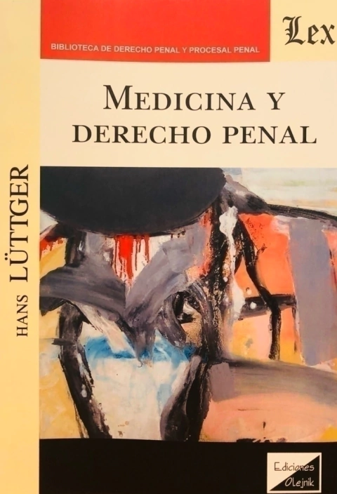 MEDICINA Y DERECHO PENAL Autor : Luttger - Hans -