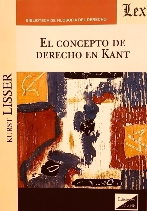 CONCEPTO DE DERECHO EN KANT, EL AUTOR LISSER