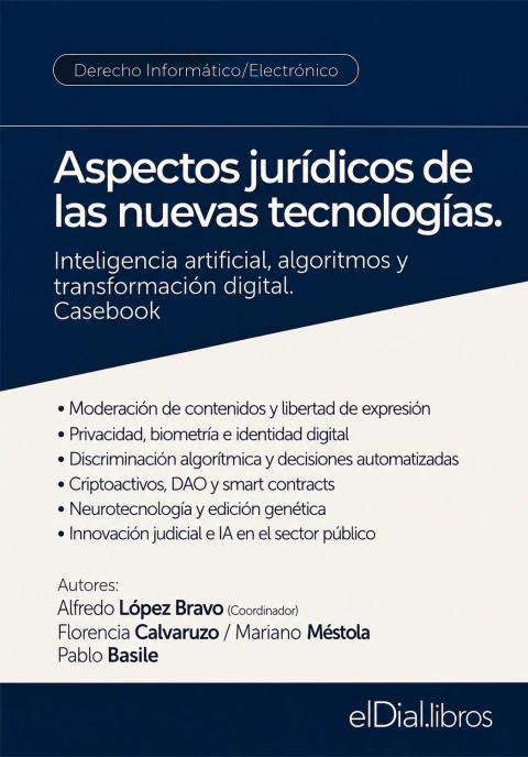 Aspectos jurídicos de las nuevas tecnologías Alfredo López Bravo