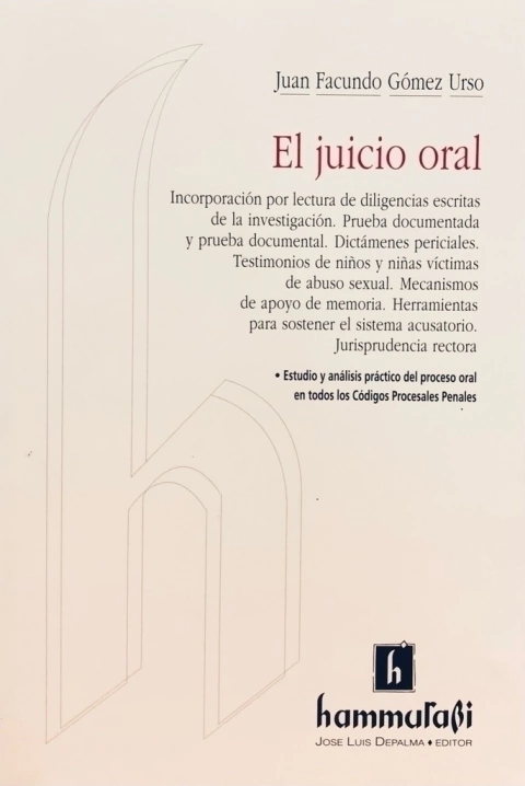 El juicio oral Autor: Gsmez Urso, Juan Facundo - comprar online