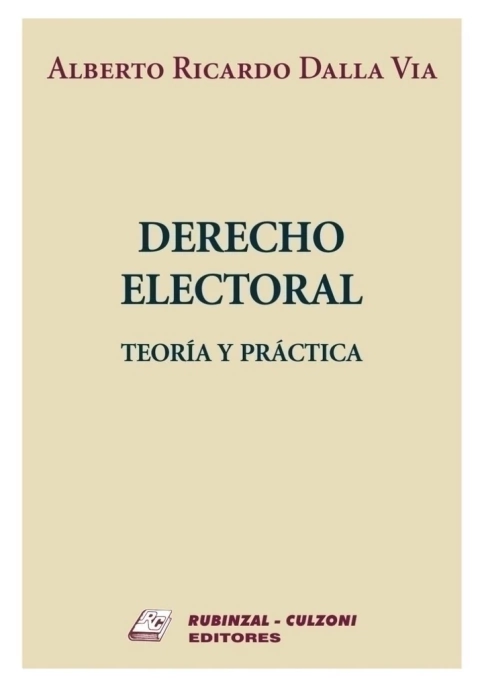 Derecho Electoral Dalla Via, Alberto Ricardo