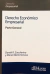 Derecho Económico Empresarial. Parte General AUTORES Daniel R- Zuccherino y María Marta Simone