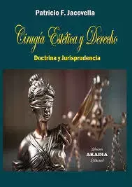 Cirugía estética y derecho - Jacovella, P