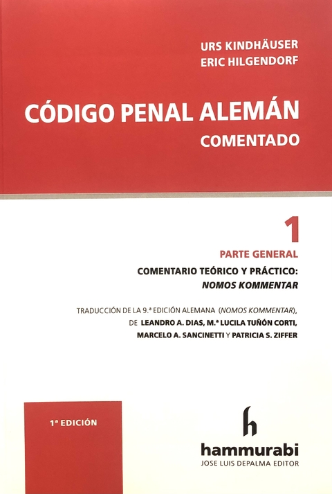 Código Penal alemán. Tomo 1, Parte general Kindhäuser / Hilgendorf -