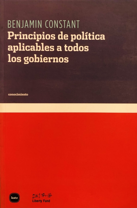 Principios de política aplicables a todos los gobiernos Benjamin Constant
