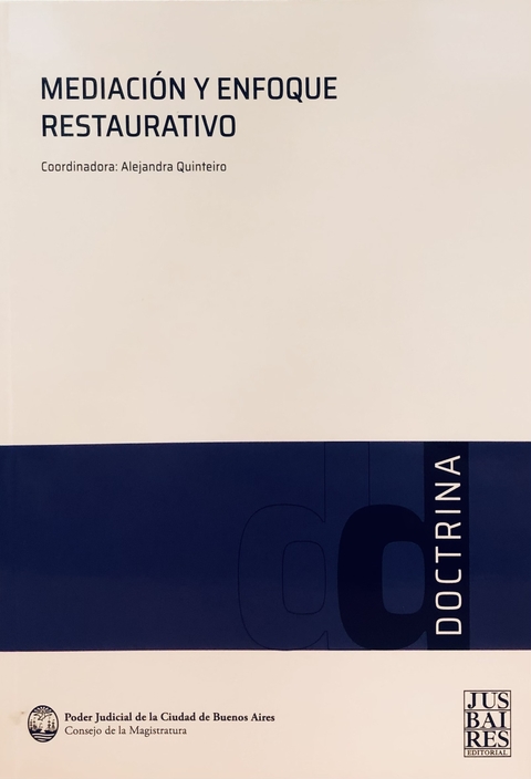 MEDIACION Y ENFOQUE RESTAURATIVO Quinteiro, Alejandra