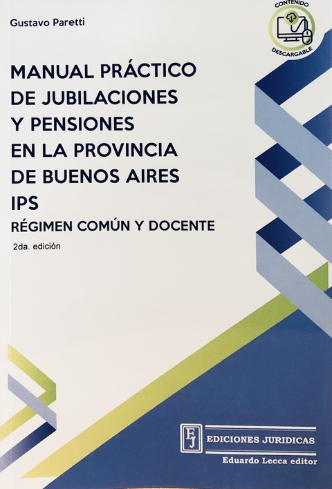 Manual practico de jubilaciones y pensiones de la pcia de Buenos Aires - Paretti, G