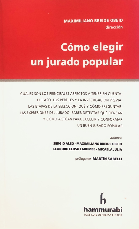 Cómo elegir un jurado popular Breide Obeid -
