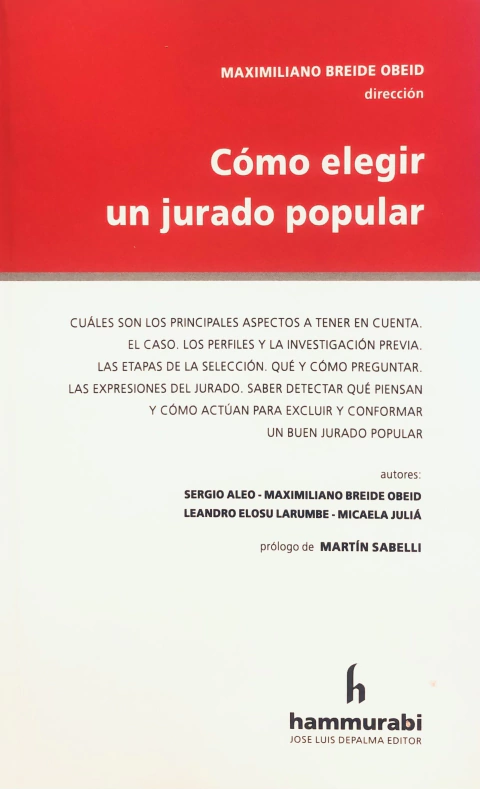 Cómo elegir un jurado popular Breide Obeid -