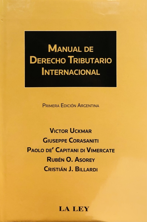 Manual de derecho tributario internacional Uckmar, Victor