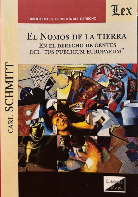 NOMOS DE LA TIERRA EN EL DERECHO DE GENTES DEL IUS PUBLICUM EUROPAEM, EL Autor : Schmitt - Carl - - comprar online