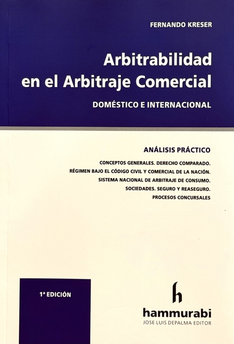 Arbitrabilidad en el Arbitraje Comercial Kreser - - comprar online
