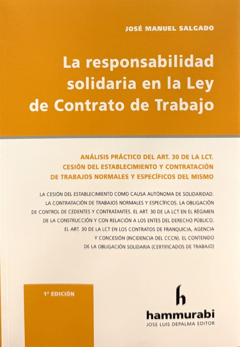 La responsabilidad solidaria en la ley de contrato de trabajo Salgado. - comprar online