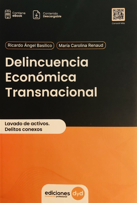 Delincuencia económica transnacional Basílico Ricardo Renaud María Carolina