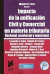 IMPACTO DE LA UNIFICACIÓN CIVIL Y COMERCIAL EN MATERIA TRIBUTARIA. NACIONAL, PROVINCIAL Y MUNICIPAL. Autor: BEHM, y otros