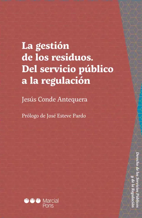 La gestión de residuos. Conde Antequera, Jesús