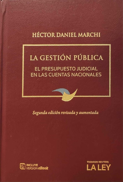 La Gestion Publica. El Presupuesto Judicial En Las Cuentas Nacionales - Marchi Hector Daniel - comprar online