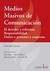Medios Masivos de Comunicaci¢n - Autora: Lovece, Graciela