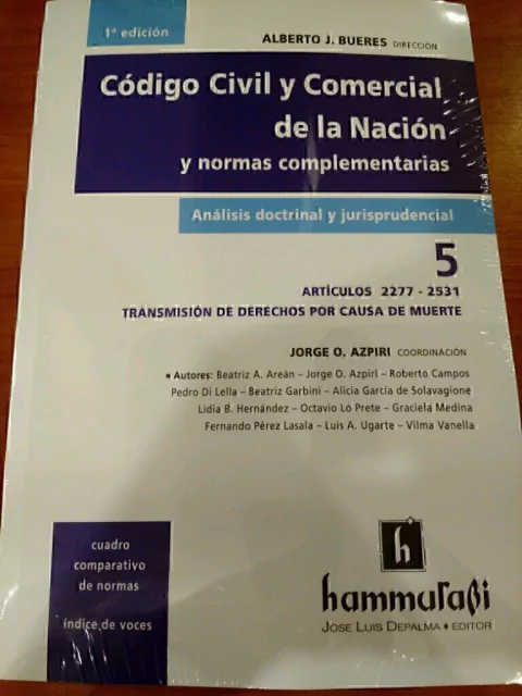 ALBERTO J. BUERES (DIR.) Csdigo Civil y Comercial de la Nacisn y normas complementarias. Analisis doctrinal y jurisprudencial. Vol. 5 - Transmisisn de derechos por causa de muerte