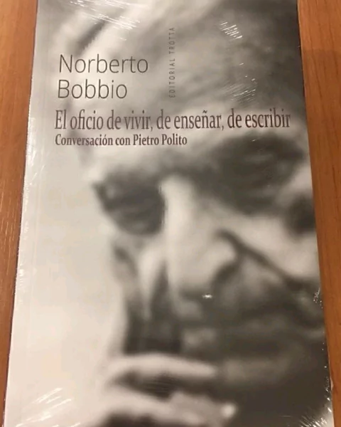 El oficio de vivir, de enseñar, de escribir - Bobbio