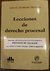 Lecciones de derecho procesal. Adaptadas a la legislación procesal civil y penal de la Provincia de Neuquén ALVARADO VELLOSO, ADOLFO A. (Autor)