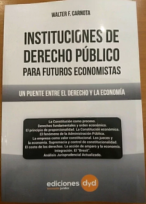 Instituciones de Derecho Público para futuros economistas - Carnota Walter F.