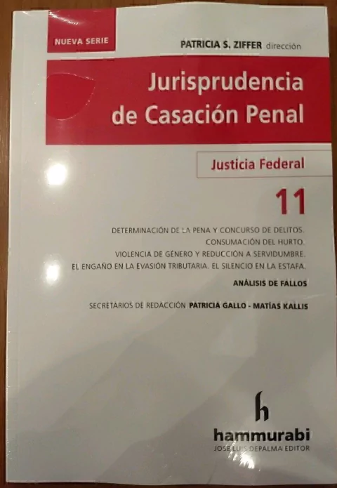 Jurisprudencia de Casacisn Penal, vol. 11 PATRICIA S. ZIFFER - DIRECCISN