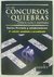Ley de concursos y quiebras Comentada y anotada Autores: Ferrario, Carlos Á. M. y colaboradores