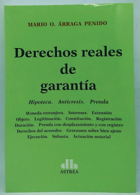 Derechos reales de garantía - Árraga Penido, Mario