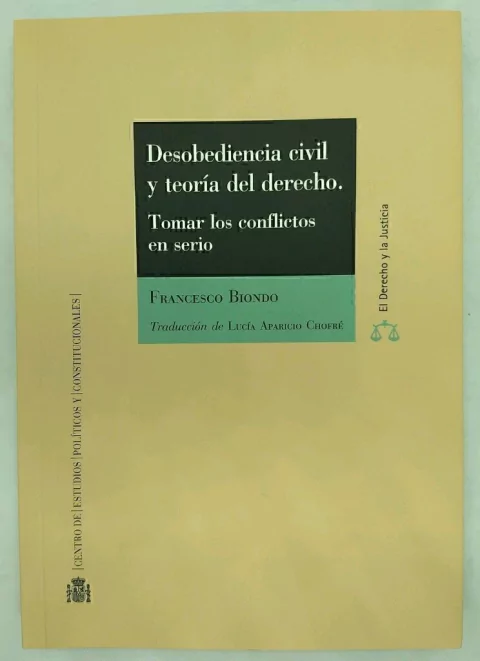Desobediencia civil y teoría del derecho Biondo , Francesco