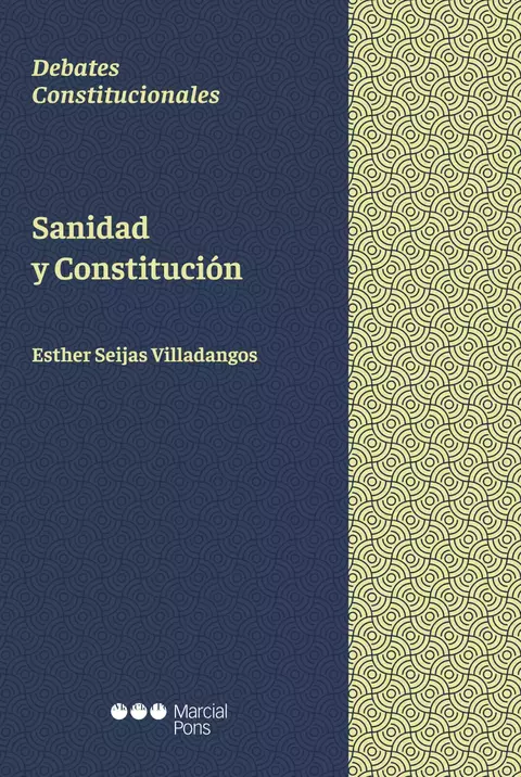 Sanidad y Constitución Seijas Villadangos, Esther