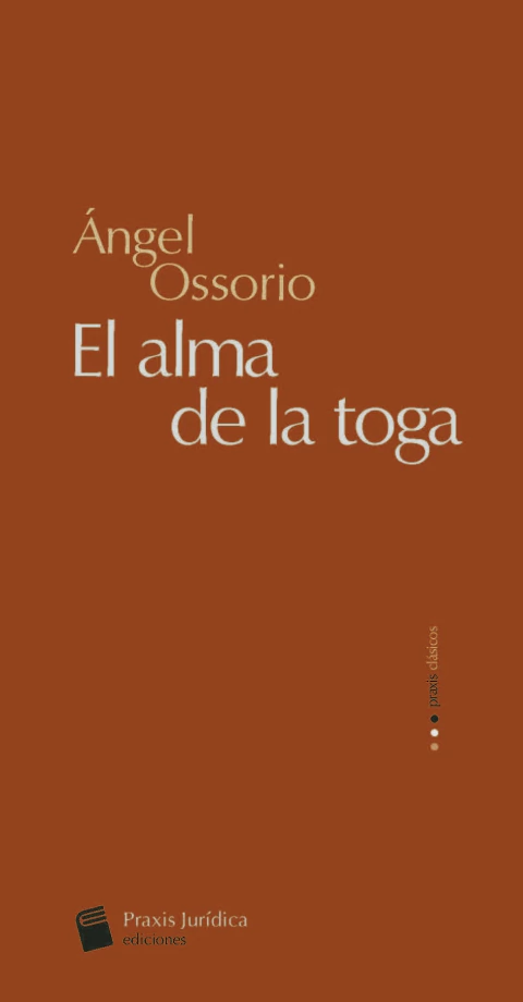 El alma de la toga Angel Ossorio.