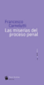 Las miserias del proceso penal Francesco Carnelutti.