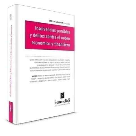 Insolvencias punibles y delitos contra el orden econsmico y financiero MARCELO RIQUERT (DIR.)