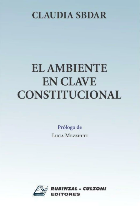 El ambiente en clave constitucional