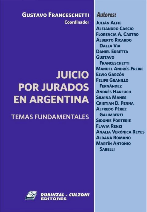 Juicio por jurados en Argentina Franceschetti, Gustavo Daniel