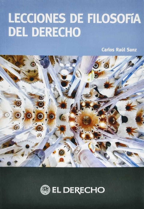 Lecciones de filosofía del derecho. Autor Carlos Raul Sanz