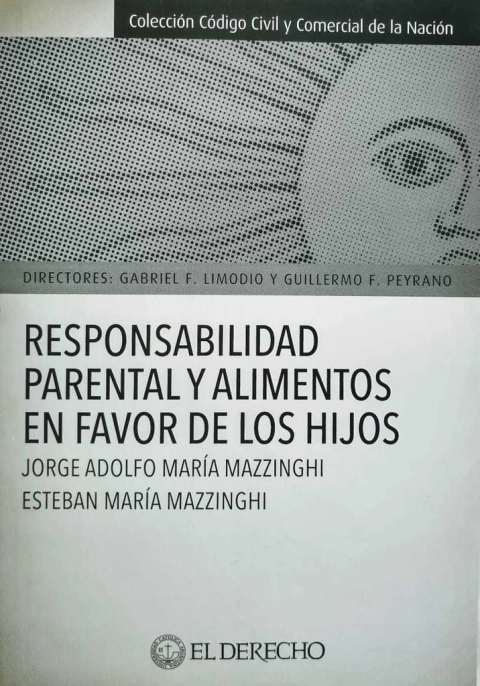 Responsabilidad parental y alimentos a favor de los hijos Autor Mazzinghi, Mazzinghi