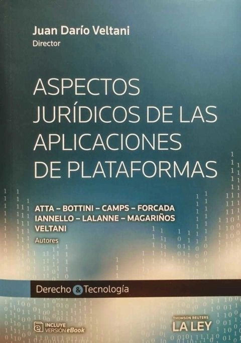 Aspectos jurídicos de las aplicaciones de plataformas dirigido por Juan Darío Veltani -