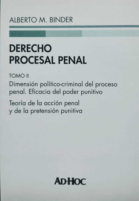 Derecho procesal penal. Tomo 2 Rustica -Autor/es: BINDER, Alberto M. - comprar online