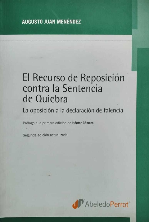 El Recurso De Reposición Contra La Sentencia De Quiebra Menendez, A