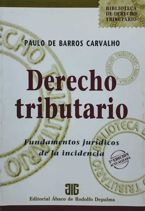 Derecho tributario BARROS CARVALHO, PAULO DE: