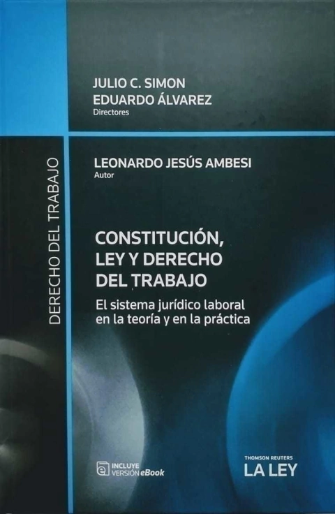 Constitución, ley y derecho del trabajo - Autor Ambesi - comprar online