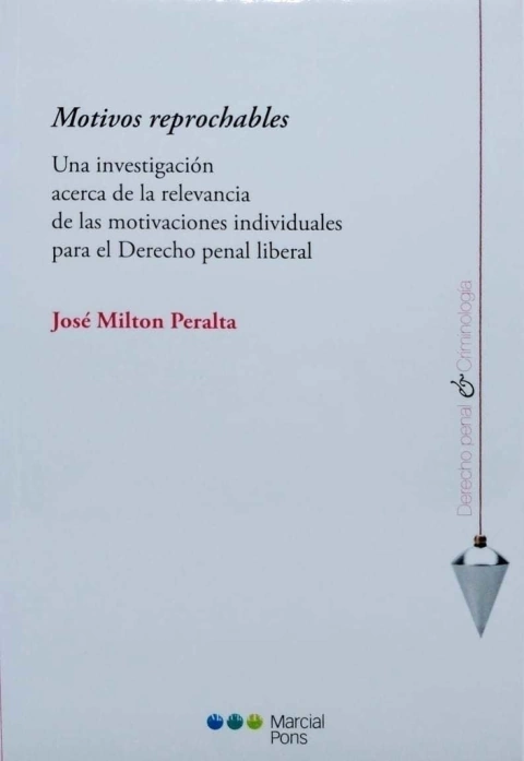 Motivos reprochables Autor: José Milton Peralta - comprar online